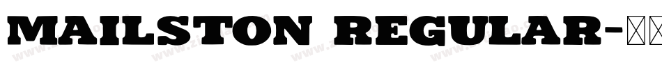 Mailston Regular字体转换